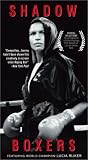 Shadow Boxers [VHS]