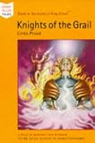 Knights of the Grail: Based on the Legend of King Arthur (Storyteller Tales)