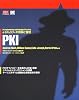 PKI eセキュリティの実装と管理 (RSA press)