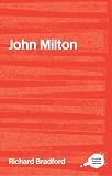 John Milton: A Sourcebook (Complete Critical Guide to English Literature)