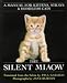 The Silent Miaow