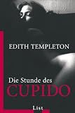 Die Stunde des Cupido - Edith Templeton