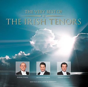 The Irish Tenors - The Very Best of the Irish Tenors (1999-2002) - Zortam Music