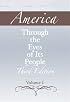 America through the Eyes of Its People, Volume I (3rd Edition)