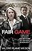 Fair Game: How a Top CIA Agent Was Betrayed by Her Own Government