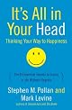 It's All in Your Head : Thinking Your Way to Happiness