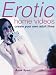 Erotic Home Video