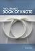 The Ultimate Book of Knots