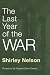 The Last Year of the War