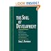 The Soul of Development: Biblical Christianity and Economic Transformation in Guatemala (Religion in America Life)