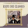 The Best of Rainy Day Classics