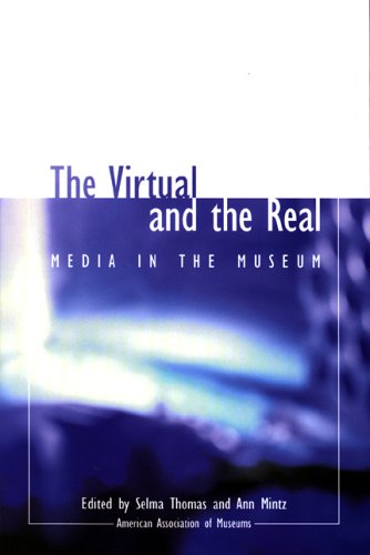 The Virtual and the Real: Media in the Museum under Museum Studies & Museology in The Books Store