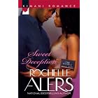 Sweet Deception (Kimani Romance) by Rochelle Alers