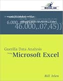 Guerilla Data Analysis Using Microsoft Excel