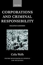 Corporations and Criminal Responsibility (Oxford Monographs on Criminal Law and Justice)