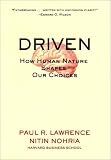 Driven: How Human Nature Shapes our Choices