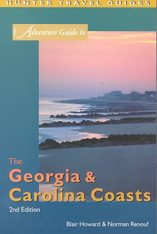 City Travel Guides Discounted  Books : Adventure Georgia & Carolina Coasts, 2nd Ed.