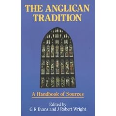 The Anglican Tradition: A Handbook of Sources