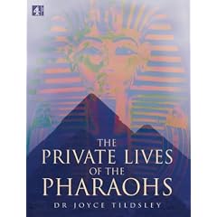 The Private Lives of the Pharaohs