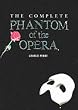 The Complete Phantom of the Opera
