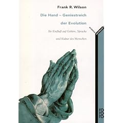 Die Hand - Geniestreich der Evolution