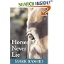 Horses Never Lie: The Heart of Passive Leadership