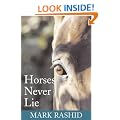 Horses Never Lie: The Heart of Passive Leadership: 14