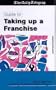 Daily Telegraph Guide to Taking Up a Franchise Pb