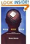 

Mind Wide Open: Your Brain and the Neuroscience of Everyday Life
