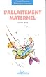 L'allaitement maternel : La voie lact�e