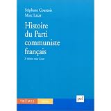 Histoire du Parti communiste fran�ais, 2e �ditionpar St�phane Courtois