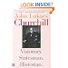 Churchill: Visionary. Statesman. Historian.