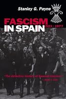 Fascism In Spain, 1923-1977