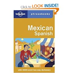 Mexican Spanish (Lonely Planet Phrasebook)