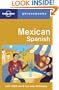 Mexican Spanish: Lonely Planet Phrasebook