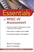 Essentials of WISC-IV Assessment (Essentials of Psychological Assessment)