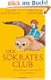 Der Sokrates-Club: Philosophische Gespr�che mit Kindern
