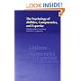 The Psychology of Abilities, Competencies, and Expertise