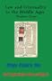 Law and Criminality in the Middle Ages: Academic Essays (Hermit Kingdom Studies in History and Religion)
