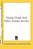  : Flying Cloud And Other Animal Stories
