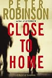 Close to Home : A Novel of Suspense