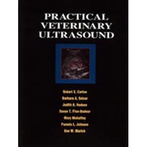 Practical Veterinary Ultrasound by Robert E. Cartee, Barbara A. Selcer, and Judith A. Hudson