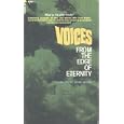 Voices From the Edge of Eternity: Eyewitness Accounts of Men and Women Who Have Experienced the Hereafter and Revealed... by