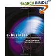 e-Business: Organizational and Technical Foundations by  Michael P. Papazoglou and Pieter Ribbers