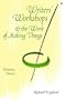 Writers' Workshops & the Work of Making Things: Patterns, Poetry...