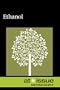 Ethanol (At Issue Series)