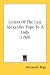 Search : Letters Of The Late Alexander Pope To A Lady (1769)