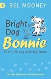 Bright Dog Bonnie