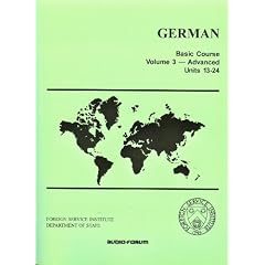 German Basic Course Advanced: Units 13-24 (CDs & text) (German Edition) by Foreign Service Institute