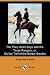 Search : The Pony Rider Boys with the Texas Rangers; or, On the Trail of the Border Bandits (Dodo Press)